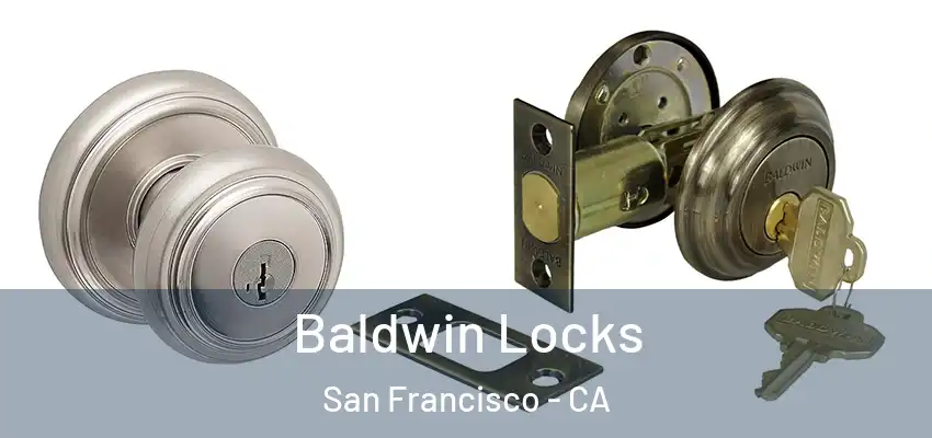  Baldwin Locks San Francisco - CA