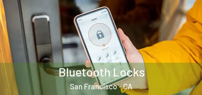  Bluetooth Locks San Francisco - CA