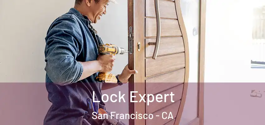  Lock Expert San Francisco - CA